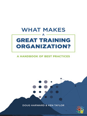 cover image of What Makes a Great Training Organization?